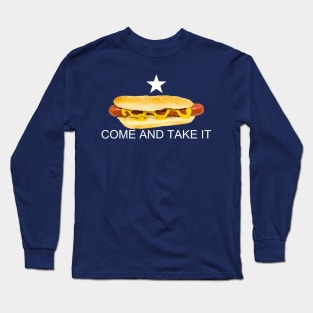 Come And Take It Long Sleeve T-Shirt